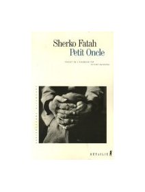 Petit Oncle - Sherko Fatah