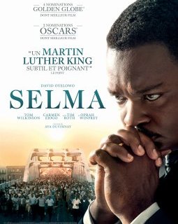 Selma - la critique du film + le test blu-ray