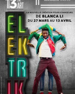 Elektrik de Bianca Li au Thêatre du 13e Art à Paris