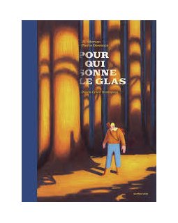 Pour qui sonne le glas – JD Morvan, Pierre Dawance – la chronique BD