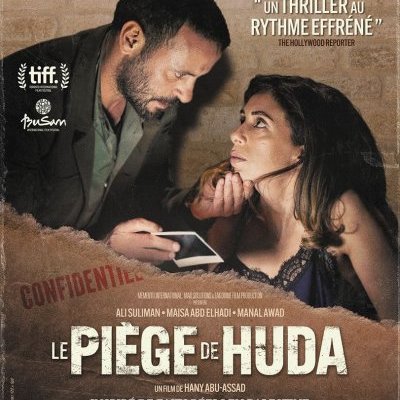 Le Piège de Huda - Hany Abu-Assad - critique