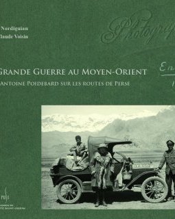 La Grande guerre au Moyen-Orient - Lévon Nordiguian - Jean-Claude Voisin - critique du livre