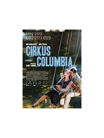 Cirkus Columbia - le retour impossible en Bosnie