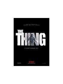 The thing (2011) - la première affiche américaine !