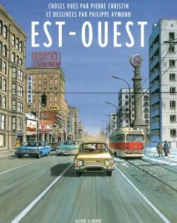 Est-Ouest - La chronique BD