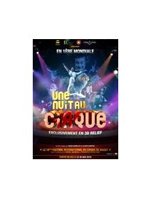 Une nuit au cirque 3D - fiche film