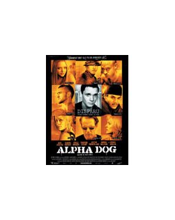 Alpha dog - la critique