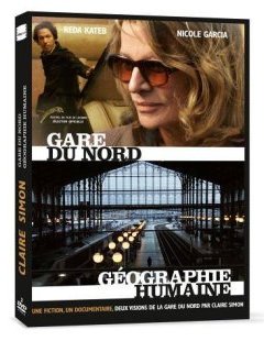 Gare du Nord - Géographie humaine - les critiques des films + test DVD