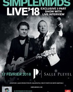 Simple Minds Live'18 à la Salle Pleyel : still Alive & Kicking
