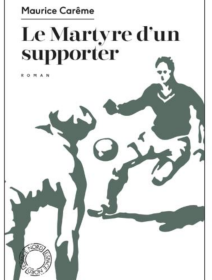 Le Martyre d'un supporter - La critique du livre