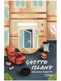 Ghetto Island - Kalilou Diakité - critique du livre