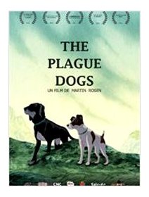The plague dogs - la critique