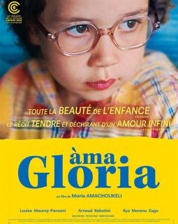 àma Gloria - Marie Amachoukeli - critique