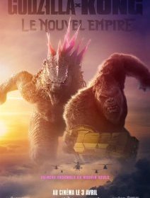 Godzilla x Kong : Le Nouvel Empire - Adam Wingard - critique