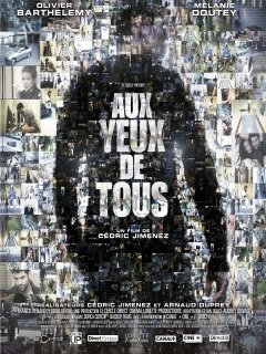 Aux yeux de tous - Cédric Jimenez - critique