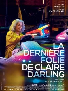 La dernière folie de Claire Darling - la critique du film