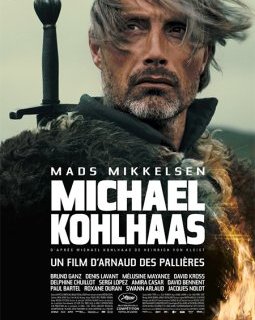 Michael Kohlhaas - Arnaud des Pallières - critique