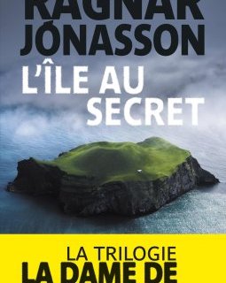 L'Île au secret - Ragnar Jónasson - critique