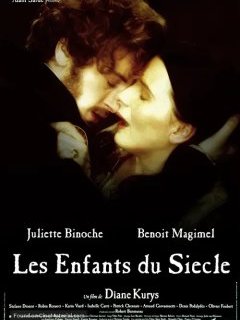 Les enfants du siècle - Diane Kurys - critique 