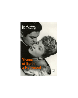 Vienne et Berlin à Hollywood