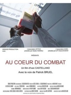 Au coeur du combat - la bande annonce