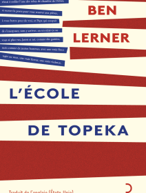 L'école de Topeka - Ben Lerner - critique du livre