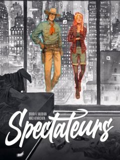 Spectateurs – Brian K.Vaughan, Niko Henrichon – la chronique BD