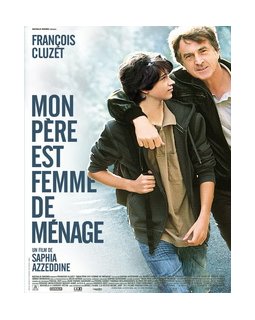 Mon père est femme de ménage - Cluzet femme de l'année 2011 ?