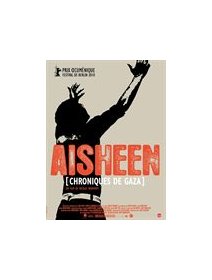 Aisheen (Chroniques de Gaza) - la critique
