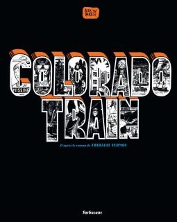 Colorado Train – Alex W. Inker – la chronique BD
