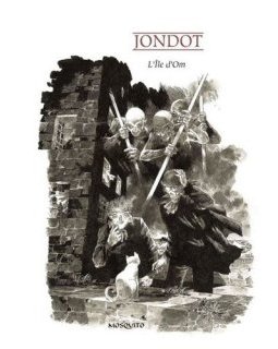 L'île d'Om - Marc Jondot - la chronique BD