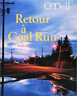 Retour à Coal Run - Tawni O'Dell - critique livre