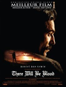 There Will Be Blood - Paul Thomas Anderson - critique