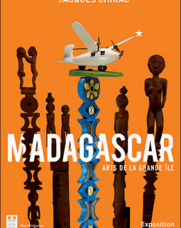 Madagascar exposition au quai Branly - Jacques Chirac