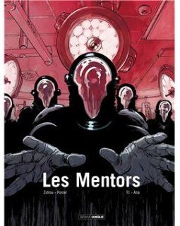 Les Mentors . T1 . Ana – La chronique BD