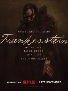 Frankenstein - Guillermo del Toro - critique