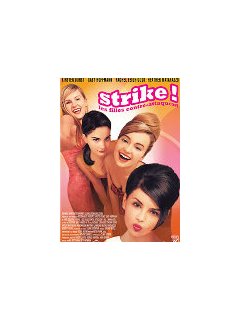 Strike, les filles contre-attaquent - la critique + test DVD