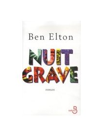 Nuit grave - Ben Elton - La critique du livre 