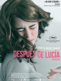 Después de Lucia - Grand Prix Cannes 2012, Un certain Regard