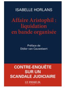 Affaire Aristophil : liquidation en bande organisée - la critique du livre