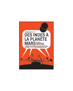 Des Indes à la planète Mars