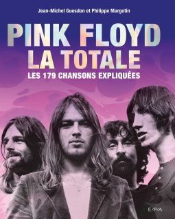Pink Floyd, la totale – la critique du livre
