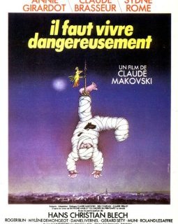 Il faut vivre dangereusement - Claude Makovski - critique