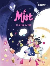 Mist et le mal du vide - Cressy - critique