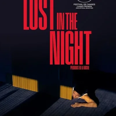 Lost in the Night - Amat Escalante - critique
