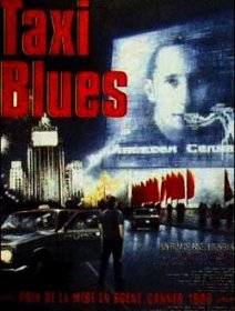 Taxi Blues - la critique