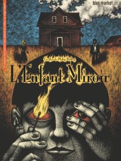 L'Enfant Miroir - la critique et test DVD