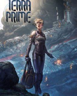 Terra Prime . T.1 - La chronique BD