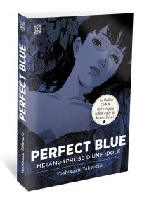 Perfect Blue : Métamorphose d'une idole - La critique du roman