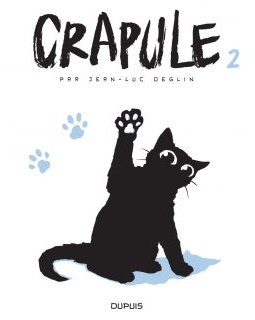 Crapule T.2 - La chronique BD